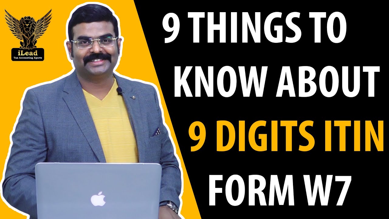 9 Things to Know About 9 Digits ITIN - Mr. Nanda Kumar K V, EA CPB