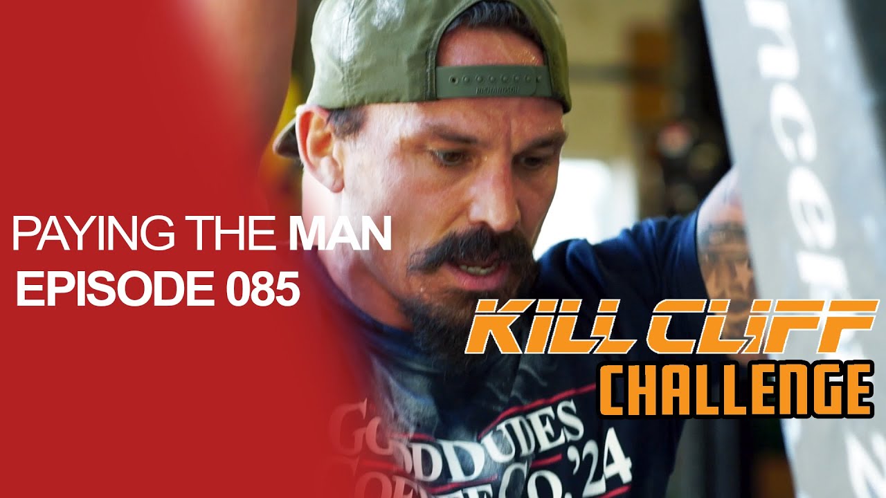 Kill Cliff Challenge - Punishment Scares The Loser Away | Paying the Man Ep.085