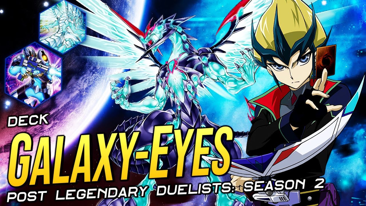 Deck Galaxy-Eyes Post Legendary Duelists: Season 2