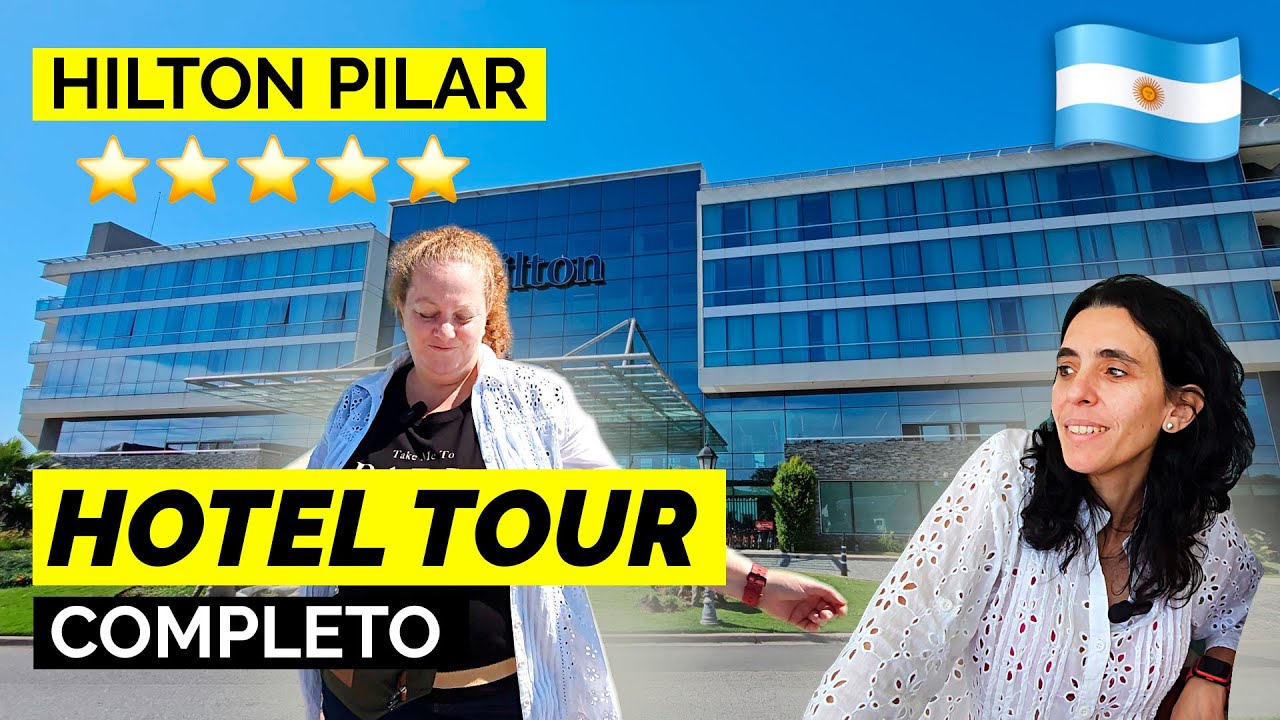 HILTON PILAR, Resort and Spa en BUENOS AIRES | GUIA COMPLETA HOTEL TOUR