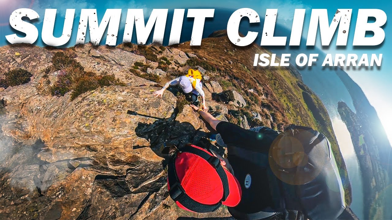 ISLE OF ARRAN Scotland -  NEAR VERTICAL summit hike & Island Tour