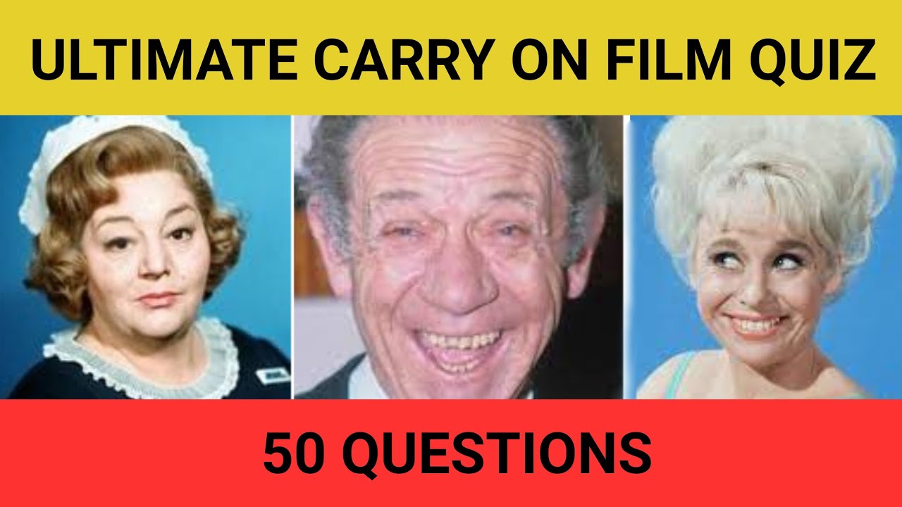 Ultimate Carry on film quiz