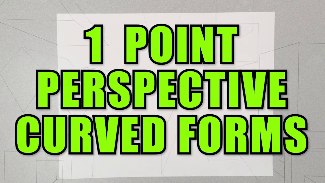 One Point Perspective Curved Forms