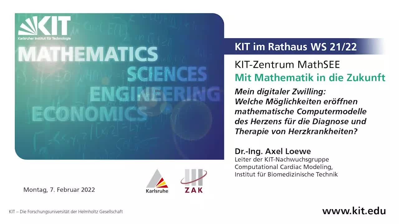 Mathematische Computermodelle des Herzens in der Medizin (Dr.-Ing. Axel Loewe)