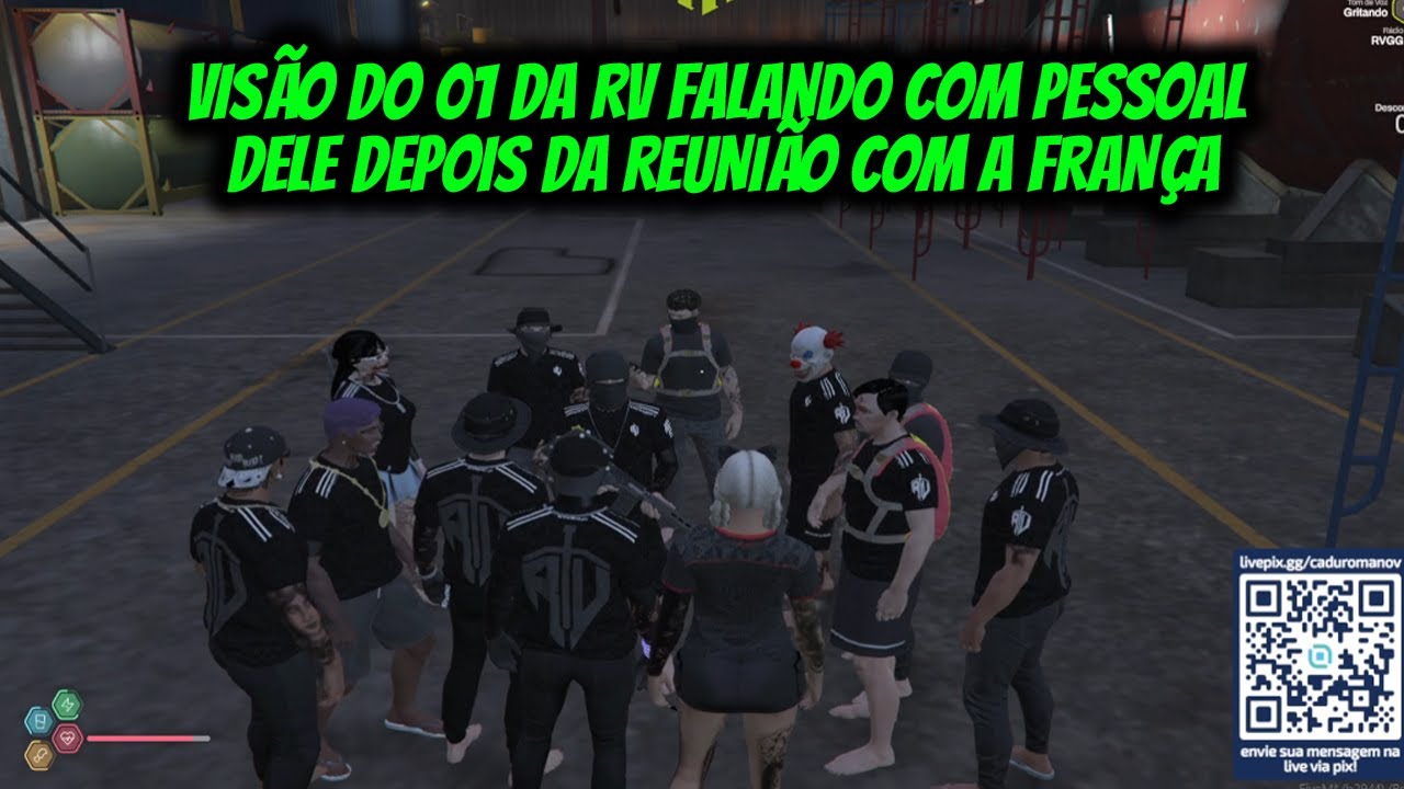 VISÃO DO 01 DA RV FALANDO COM PESSOAL DELE DEPOIS DA REUNIÃO COM A FRANÇA