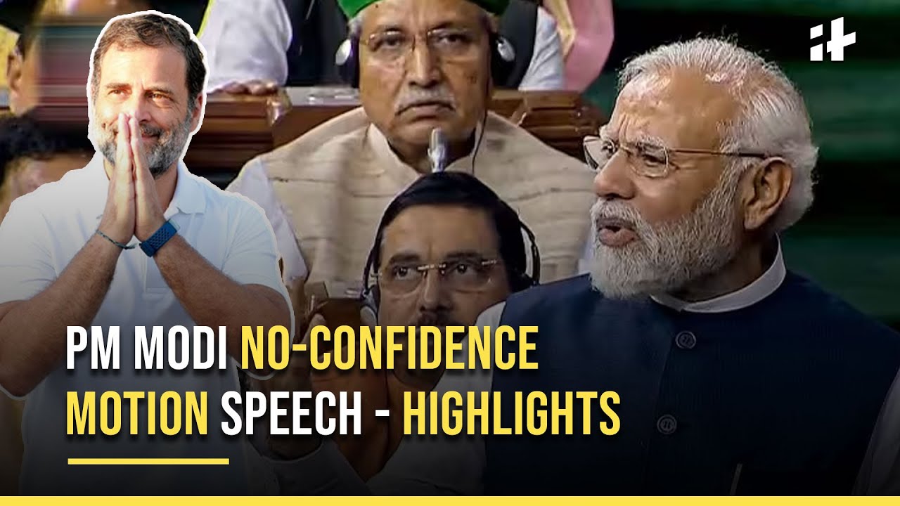 PM Modi Attacks Opposition In No-Confidence Motion Speech - Highlights