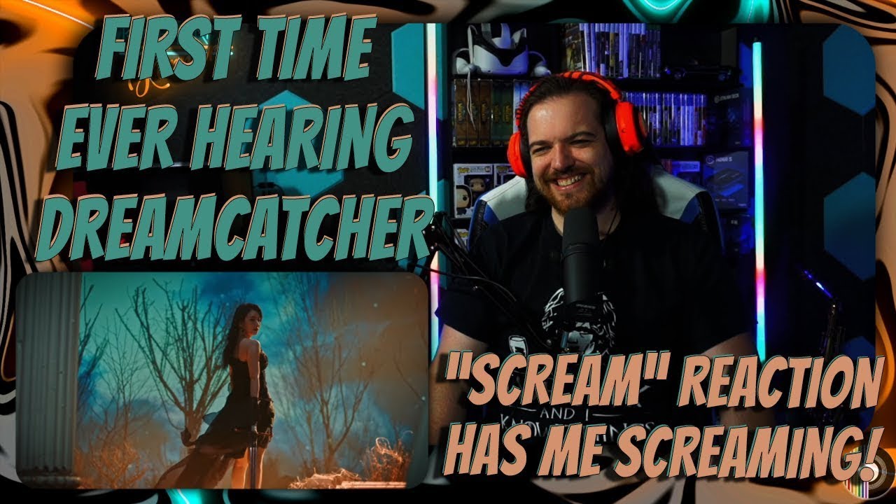 Dreamcatcher Reaction - FIRST TIME EVER HEARING! - 