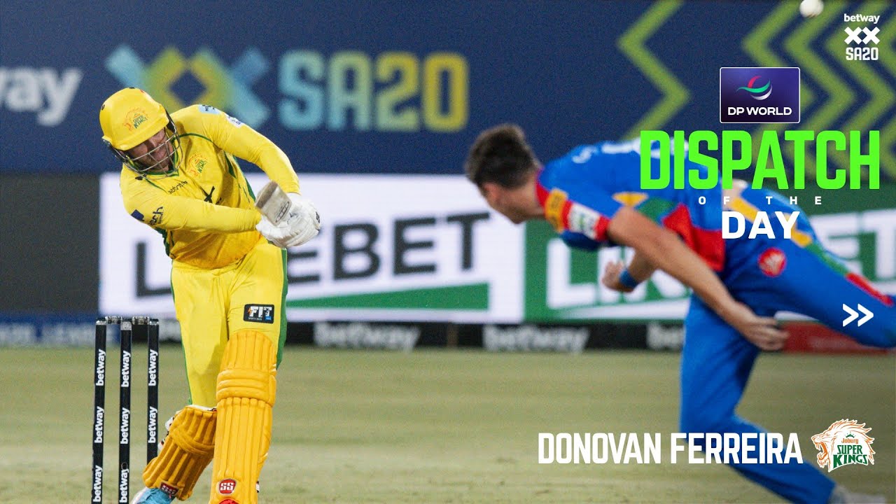 DP World Dispatch of the Day | Donovan Ferreira | Match 6 | Betway SA20