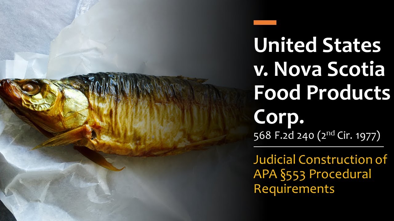 United States v. Nova Scotia Food Products Corp - APA Procedural Requirements for Rulemaking