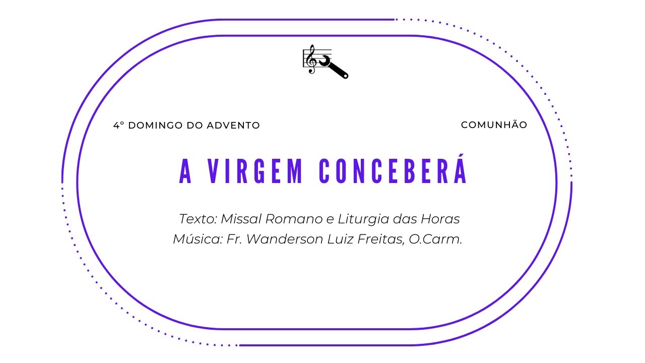A Virgem conceberá (Comunhão, 4º Domingo do Advento)