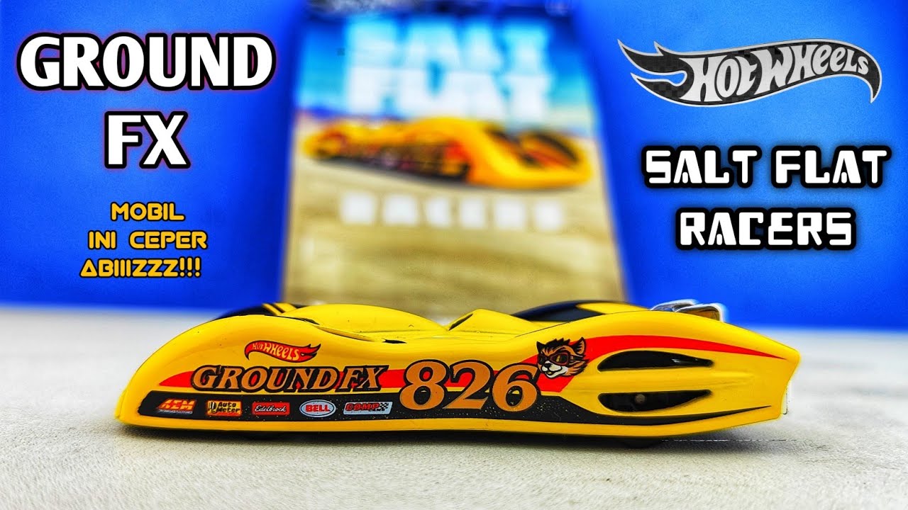 Eps 735: Low Car Lovers Must Scoop It Up! GROUND FX SALT FLAT RACERS SERIES HOT WHEELS 2025