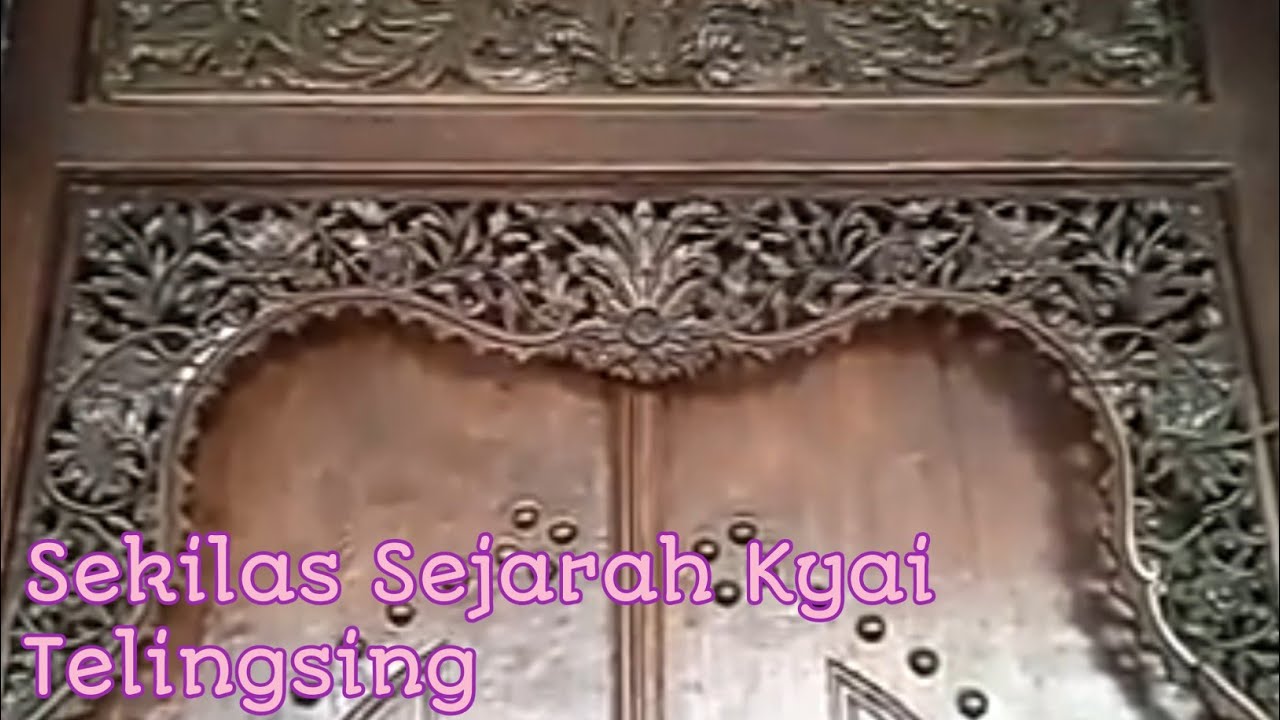 Sekilas Sejarah Kyai Telingsing