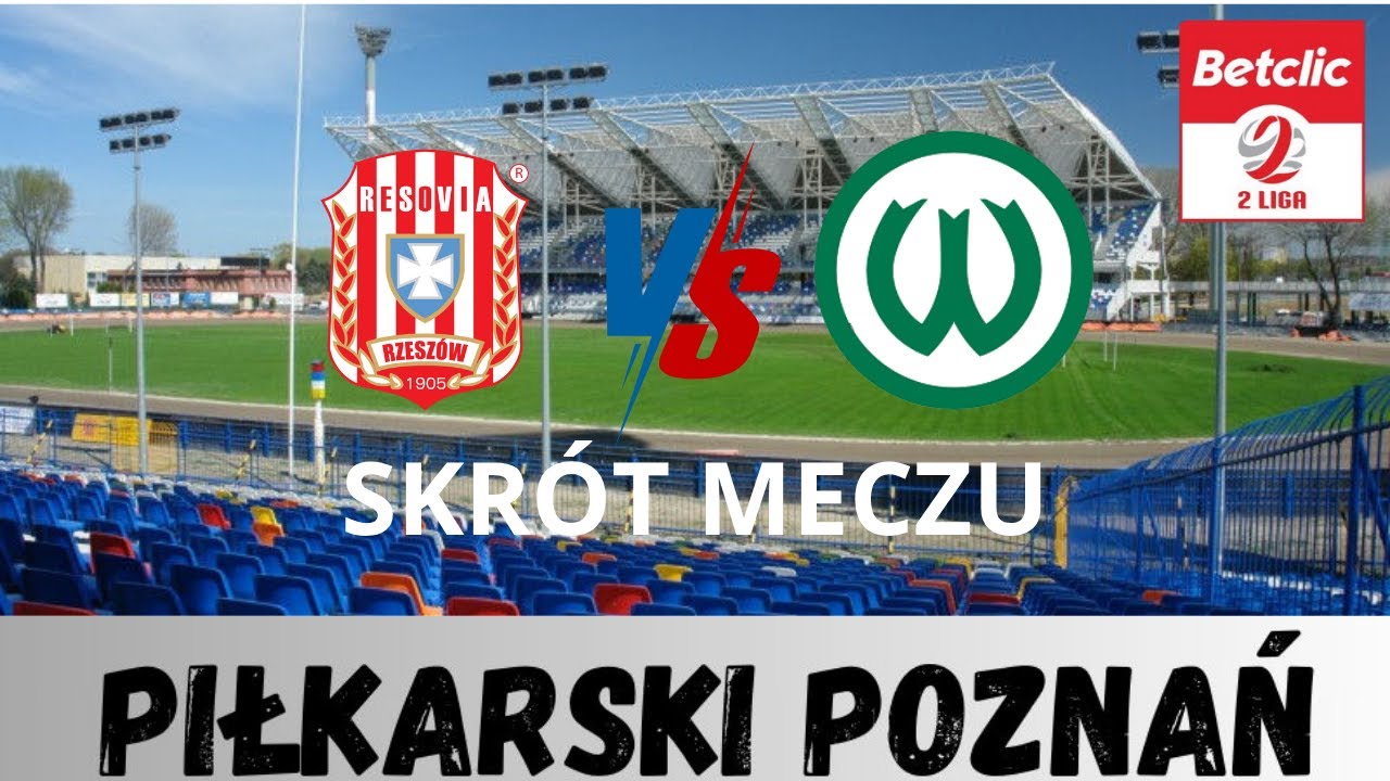 Resovia Rzesz&oacute;w - Warta Poznań Skr&oacute;t meczu 17 kolejki Betclic 2 Ligi
