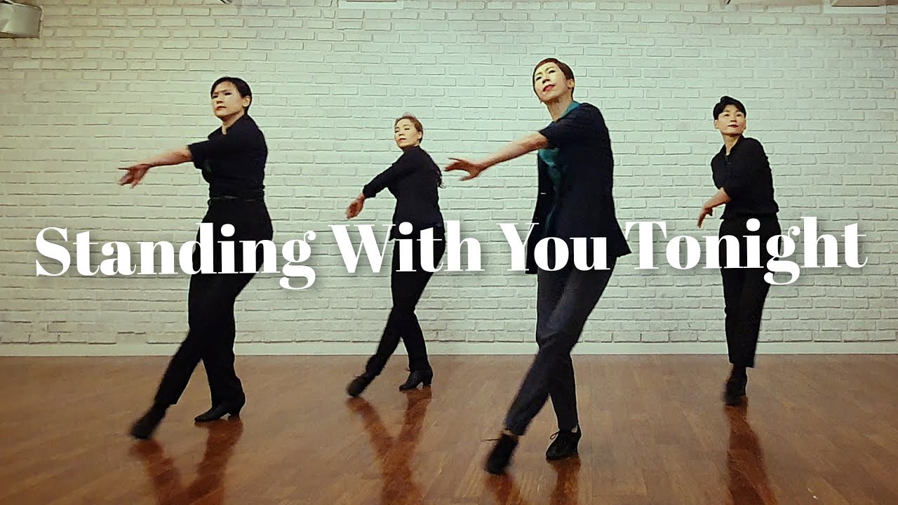 Standing With You Tonight by Min LineDance/Phrased Low Advanced Level/Choreo: Niels Poulsen