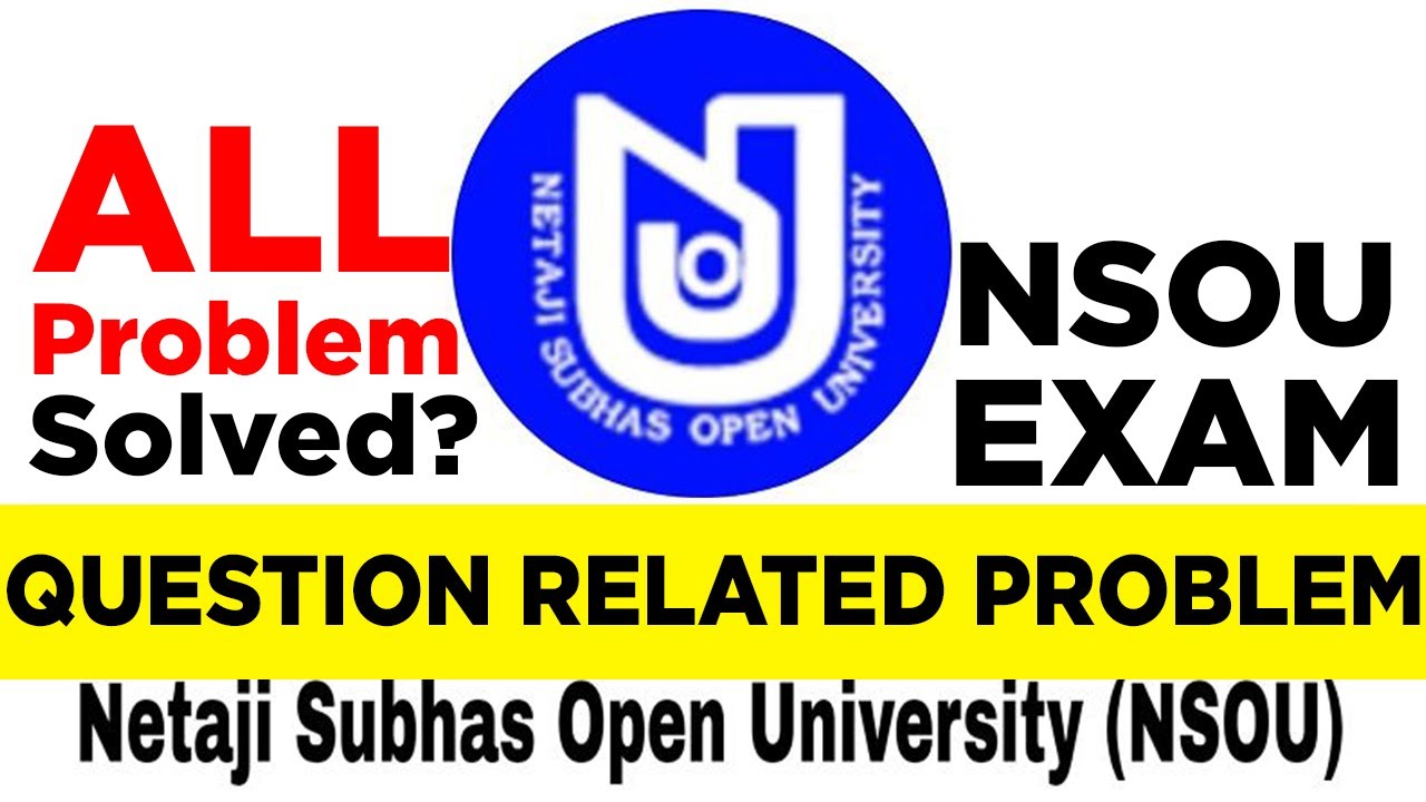 Question Related Problem | NSOU 2021 | Netaji Subhas Open University | NSOU Exam Related Problem