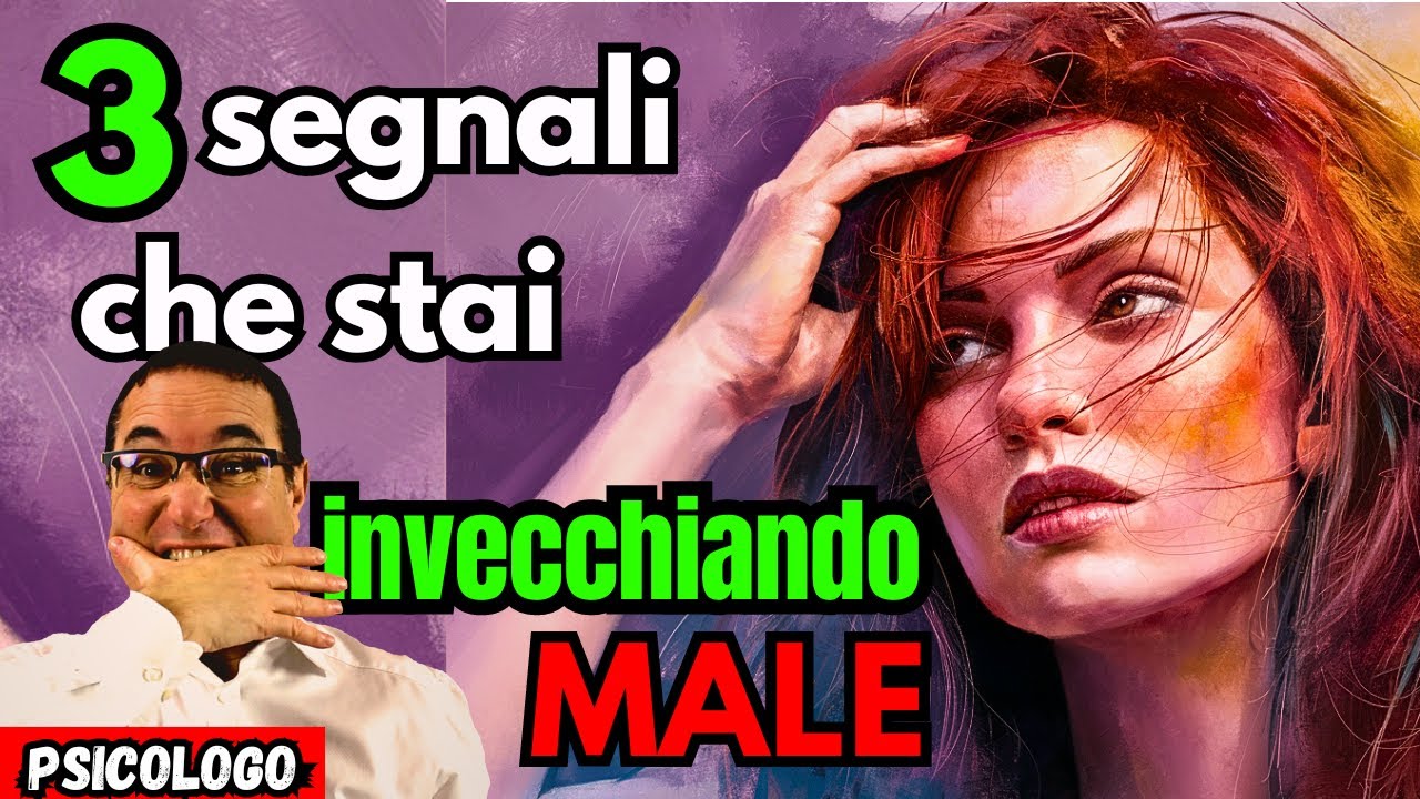 Invecchiamento: ecco 3 Segnali da Non Ignorare 🌟Ascolta lo psicologo