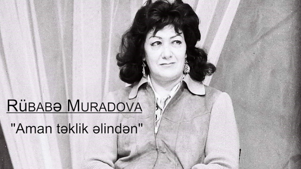 Rübabə Muradova - 