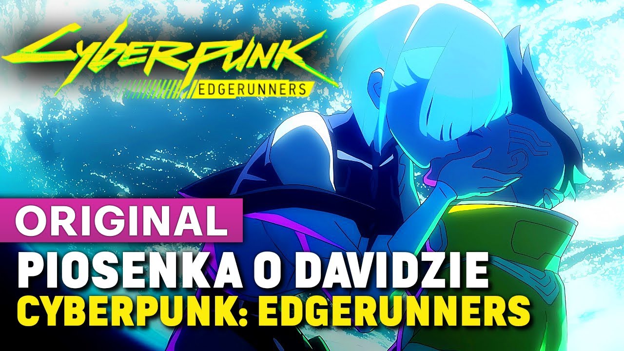 David Martinez x Lucy - Cyberpunk: Edgerunners (Muzyka Anime)