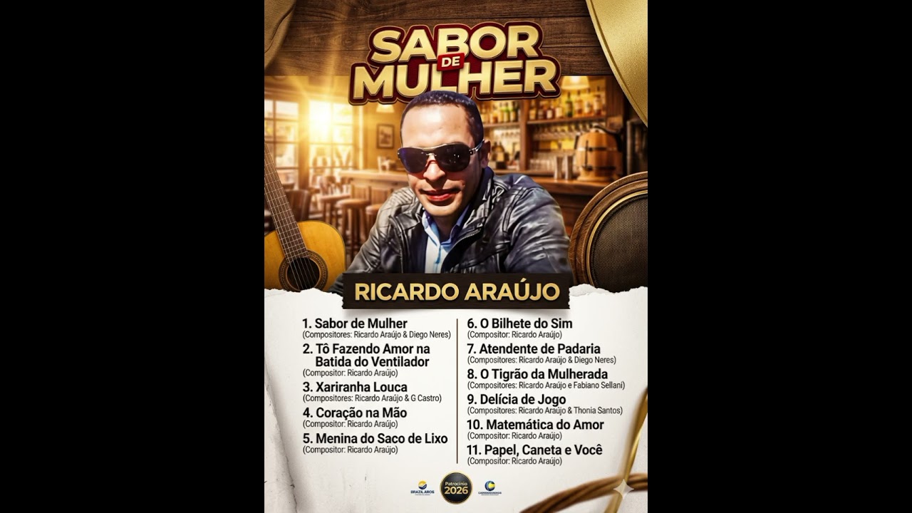 Artista: Ricardo Araújo CD lançamento Ano: 2026 sabor de mulher 