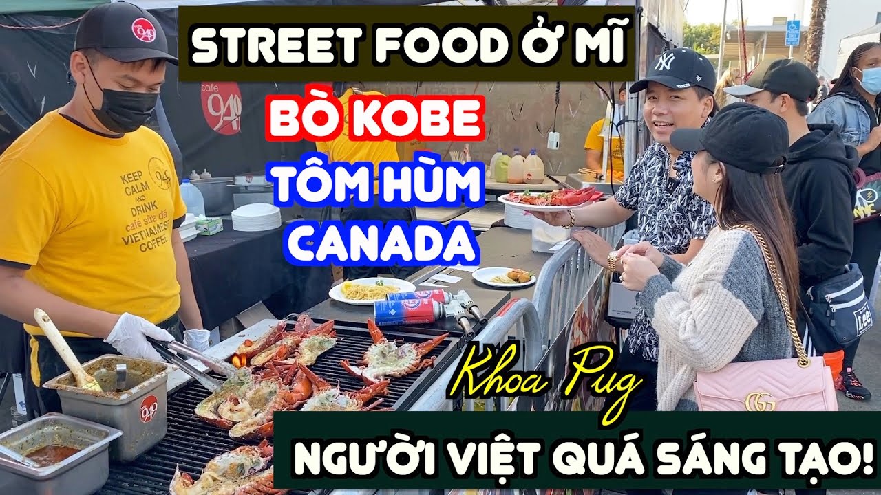 Bò Kobe, Tôm Hùm, Street Food Ở Mỹ