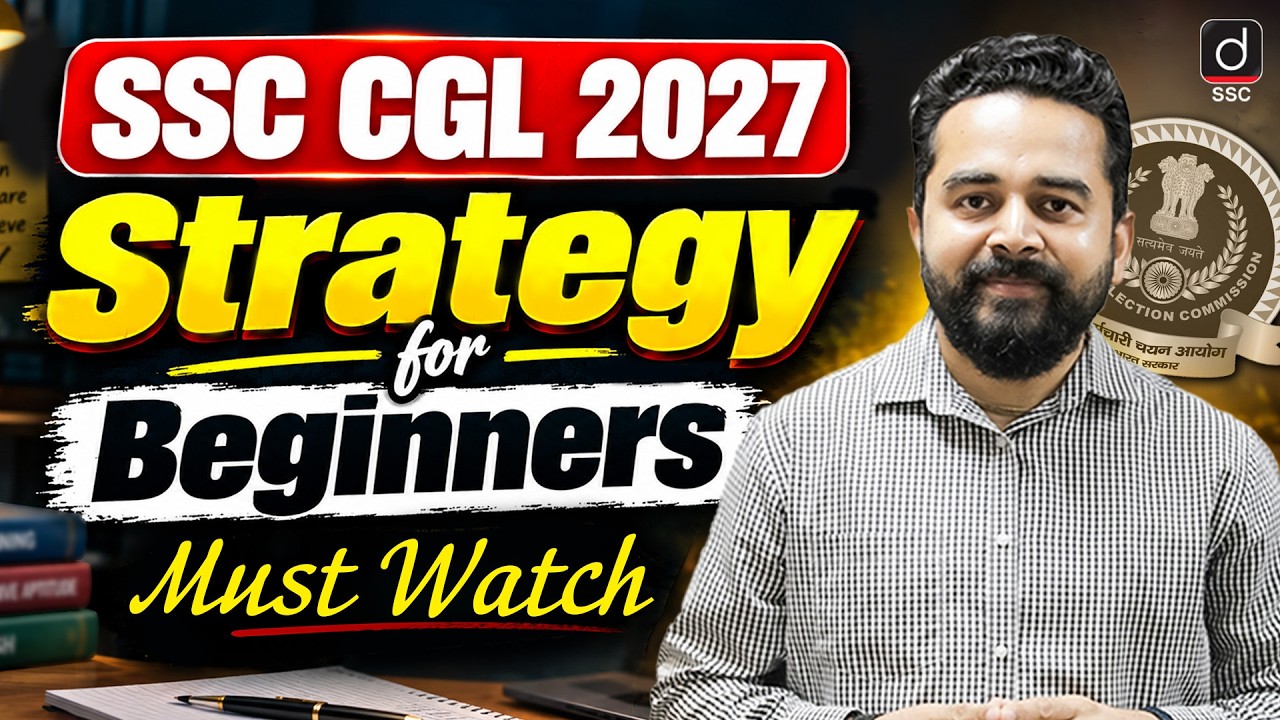SSC CGL Preparation 2027 | SSC CGL 2027 Complete Strategy for Beginners | SSC CGL Study Plan 2027