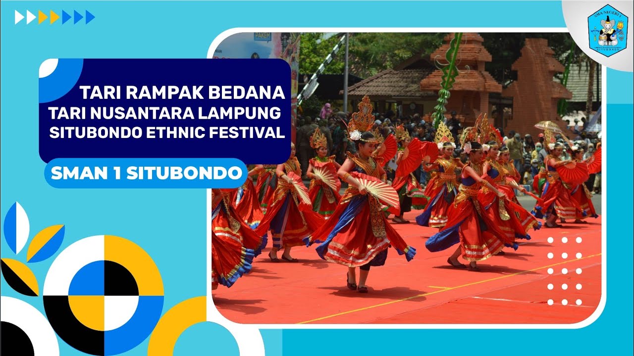 Tari Rampak Bedana - Tari Nusantara Lampung - Situbondo Ethnic Festival 2022 - SMAN 1 Situbondo