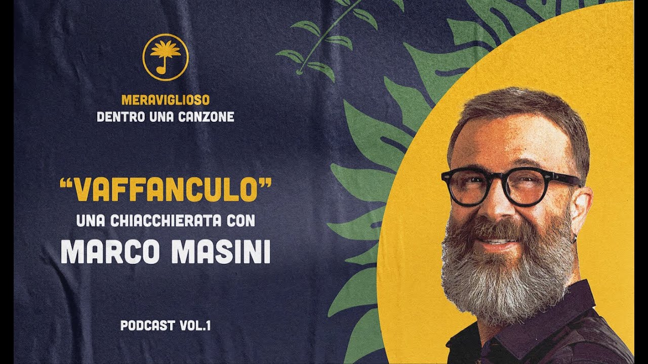MARCO MASINI, quando un VAFFANCULO diventa poesia | S1 E6