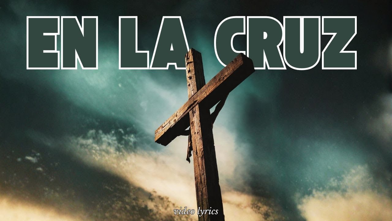 En la Cruz.