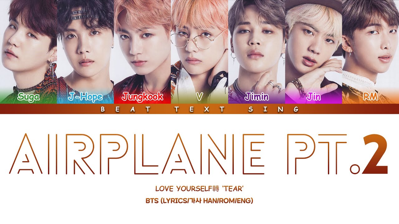 BTS Airplane pt.2 Color Coded Lyrics/가사 (Han/Rom/Eng)