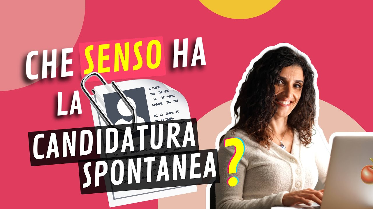 Che senso ha la CANDIDATURA SPONTANEA? 🤔