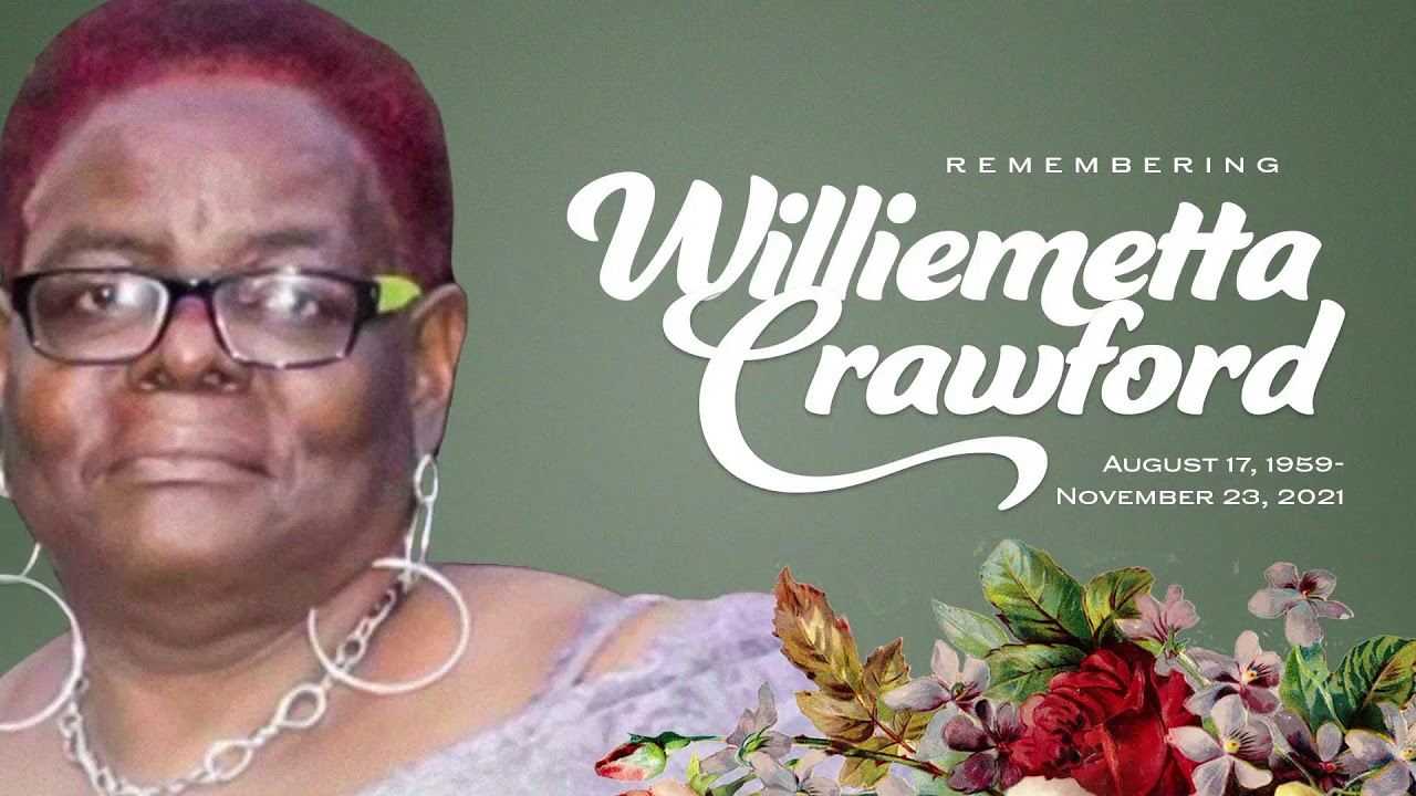 Celebration of Life- Williemetta Crawfod