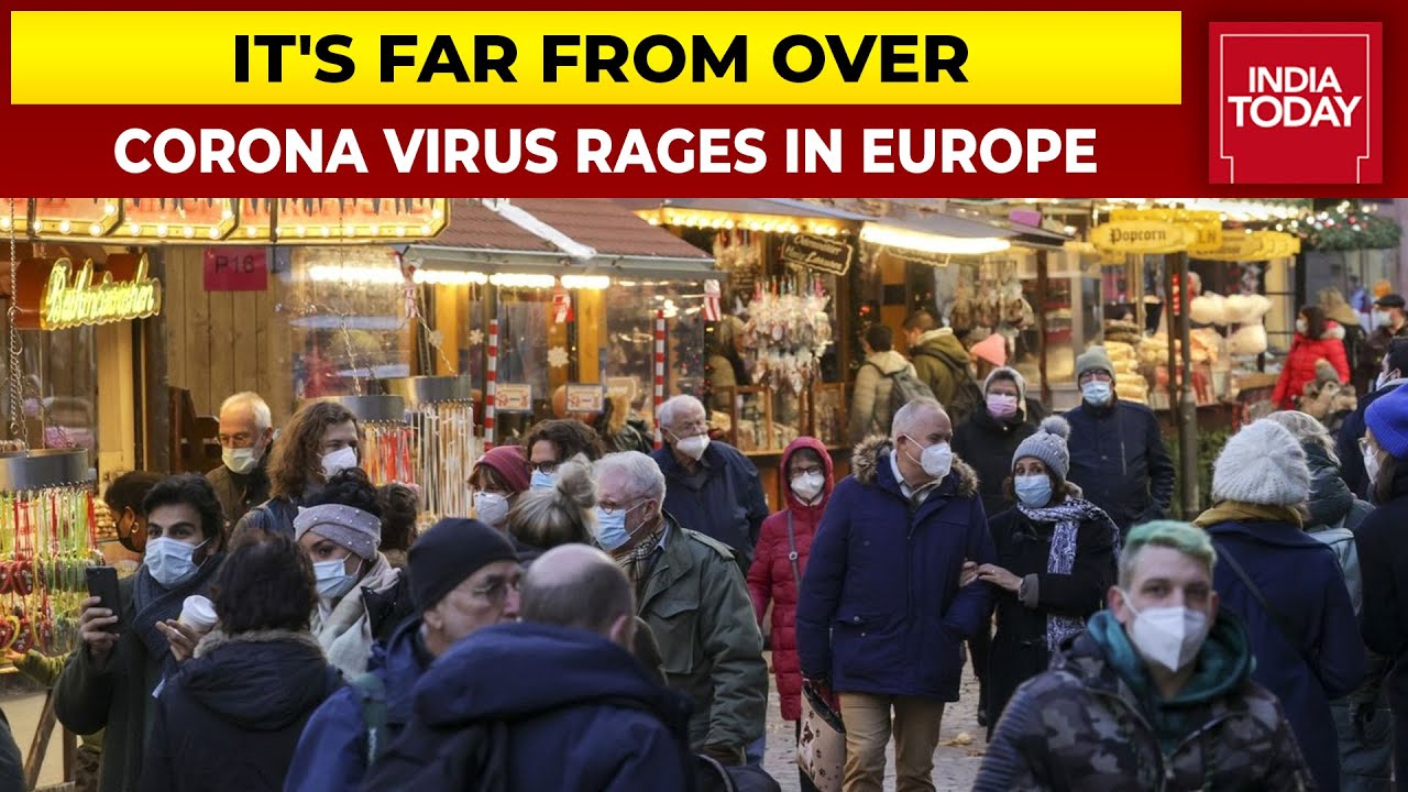 Corona Virus Rages In Europe: Massive Surge In Covid-19 Cases | India Today