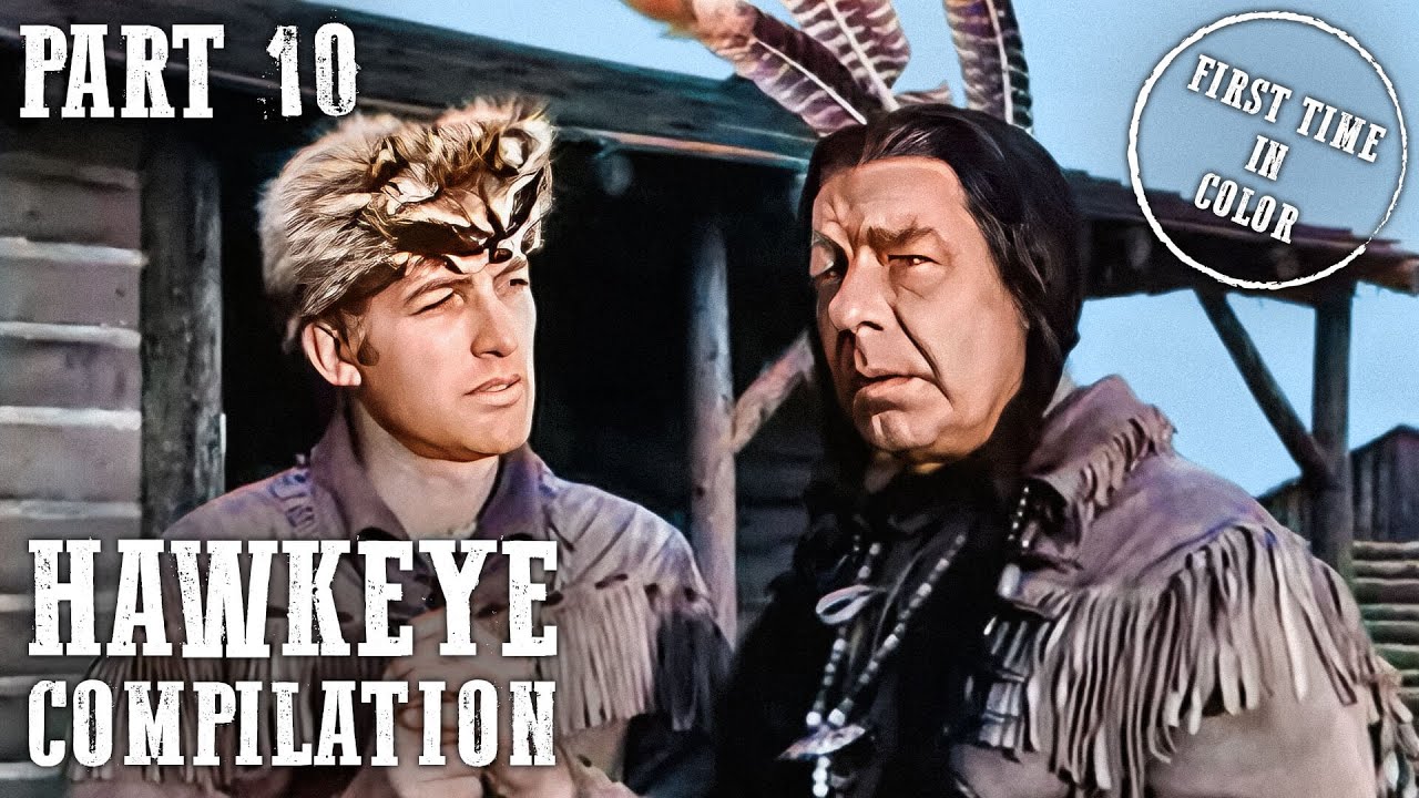 Hawkeye and the Last of the Mohicans Compilation Part 10 | 3 Episodes | Colorized