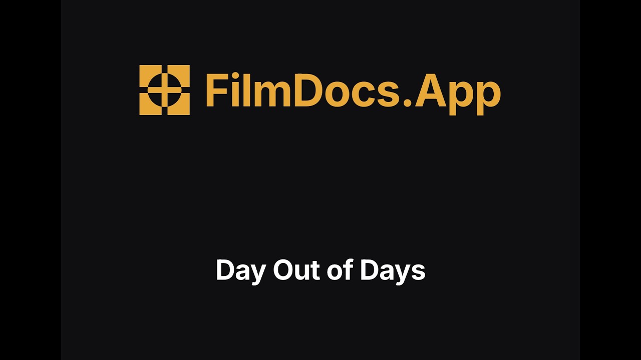 Day Out of Days (DOOD) Explained &mdash; Cast Scheduling Made Simple | FilmDocs.App