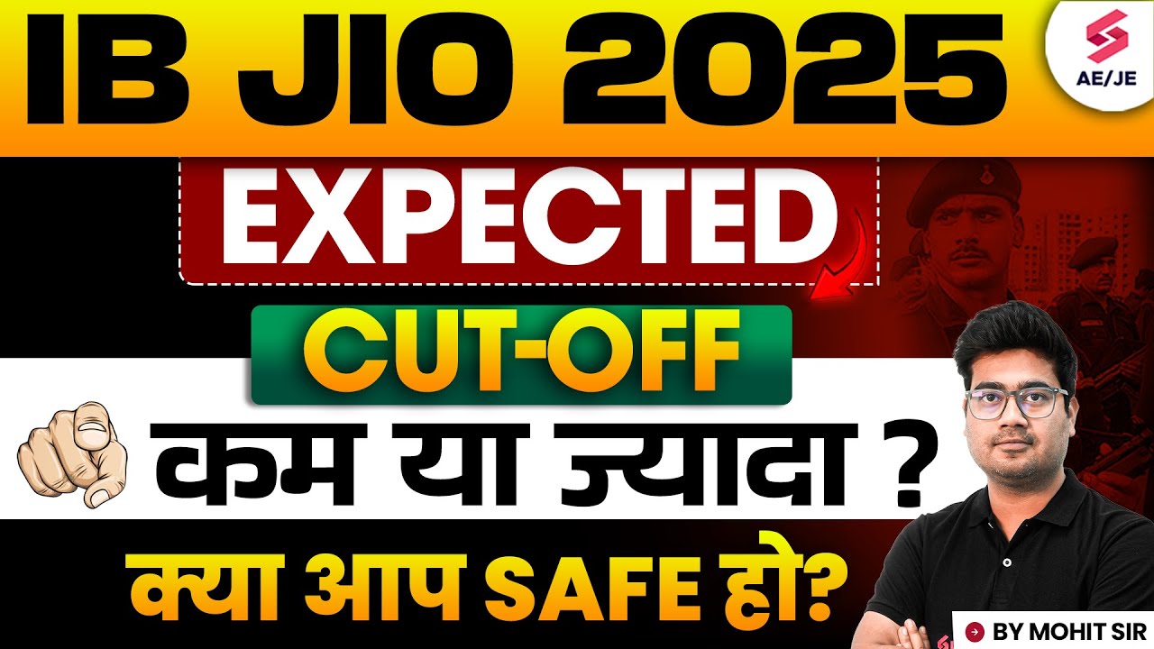 IB JIO Cut Off 2025 Analysis | IB JIO Expected Cut Off 2025 | IB JIO Exam Review by Mohit Sir