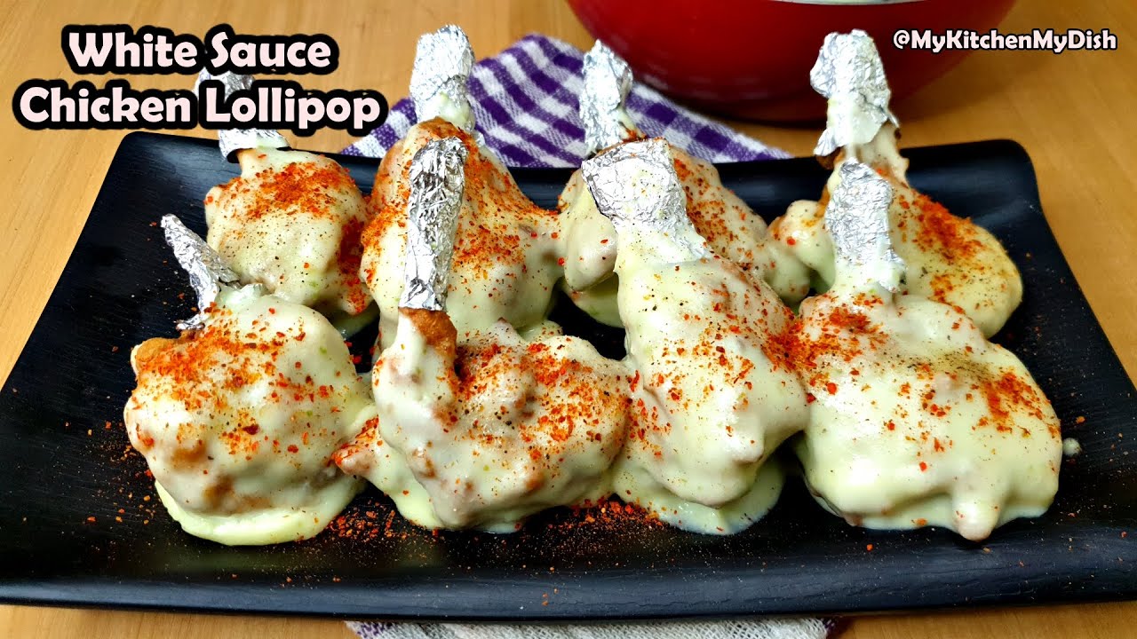 Chicken Lollipop In White Sauce 🍗🔥 | Best Recipe For Eid-ul-Fitr | My Kitchen My Dish
