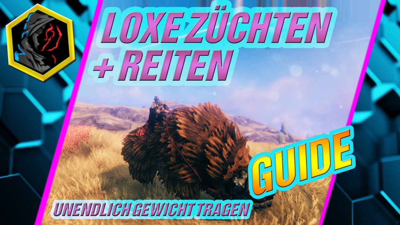 Valheim - Lox reiten & züchten - Unendlich Gewicht tragen - Lox Guide 2.0 - Guide - Deutsch