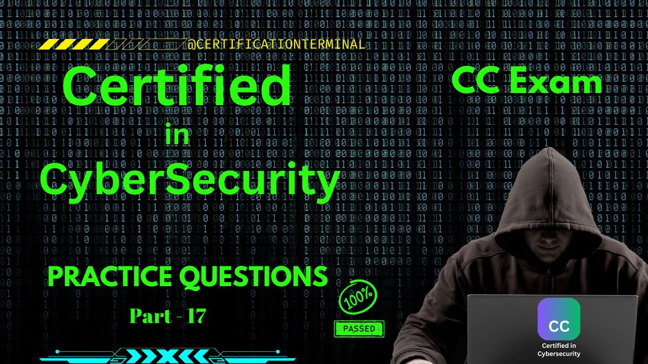 17. Master Certified in CyberSecurity [CC Exam]: Top Practice Questions