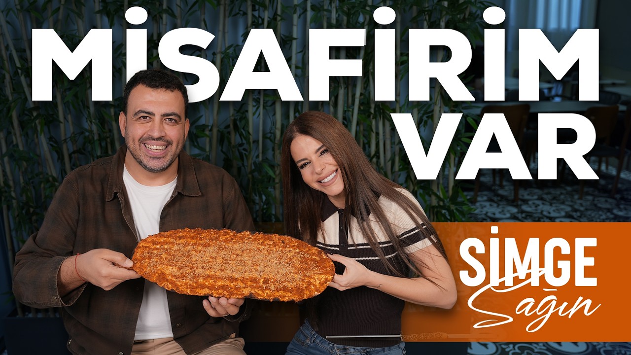 MİSAFİRİM VAR: SİMGE SAĞIN | EN SEVDİĞİ LEZZETLER, FAVORİ ADRESLERİ, LAHMACUN VE PIRASALI BÖREK