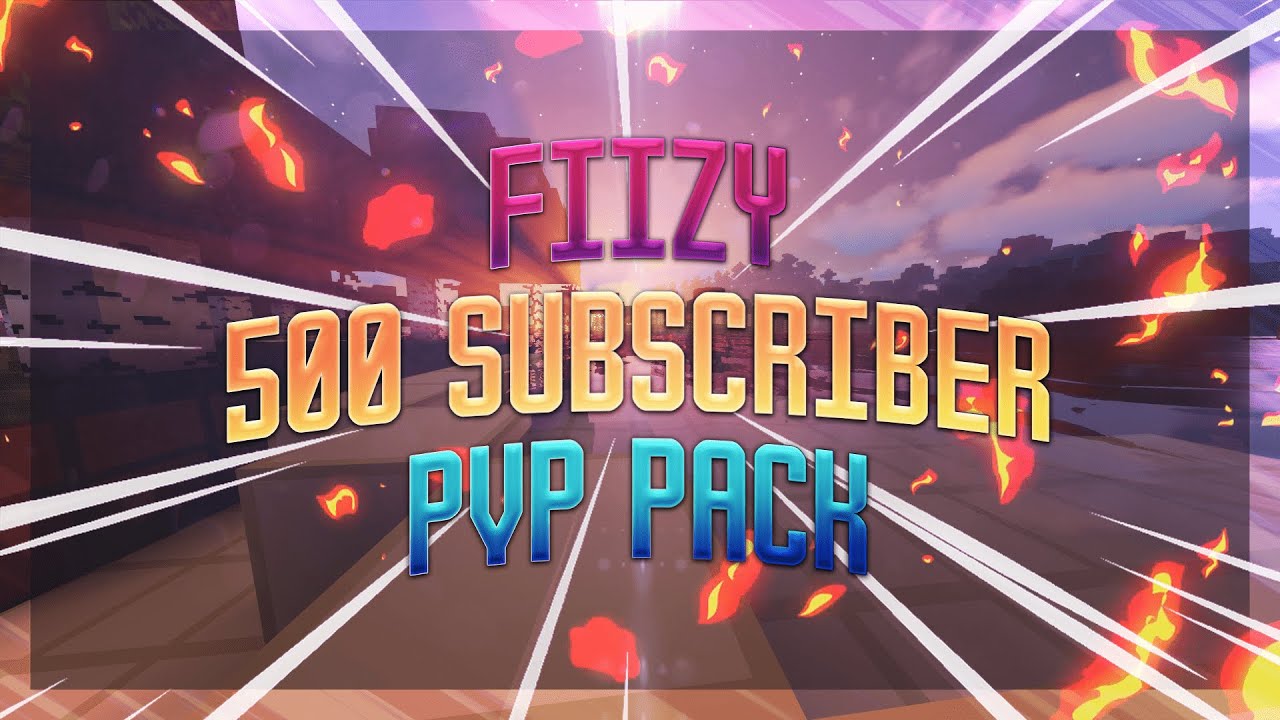 FIIZY'S 500 SUB PVP PACK (1.8.9)