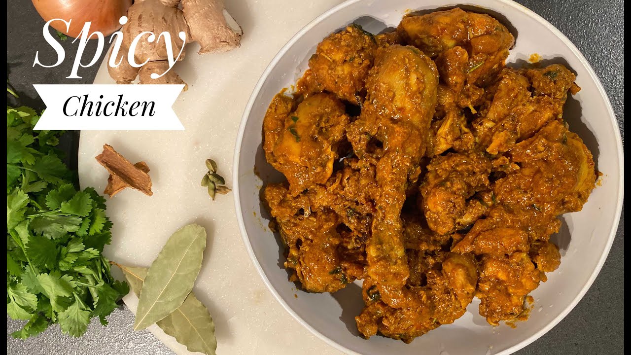 Spicy Chicken Recipe/ কষা মুরগির মাংস