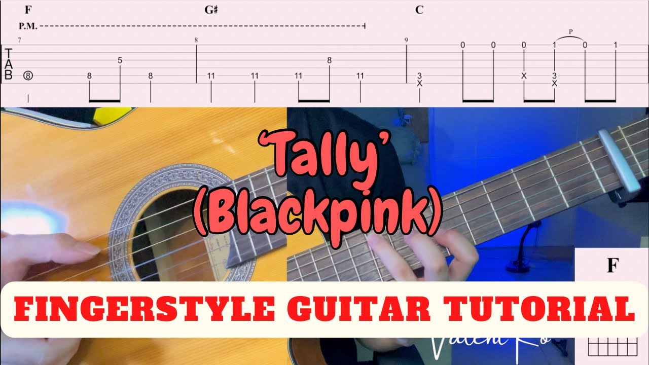 ‘Tally’ (Blackpink) - Fingerstyle Guitar Tutorial + Tabs + Chords