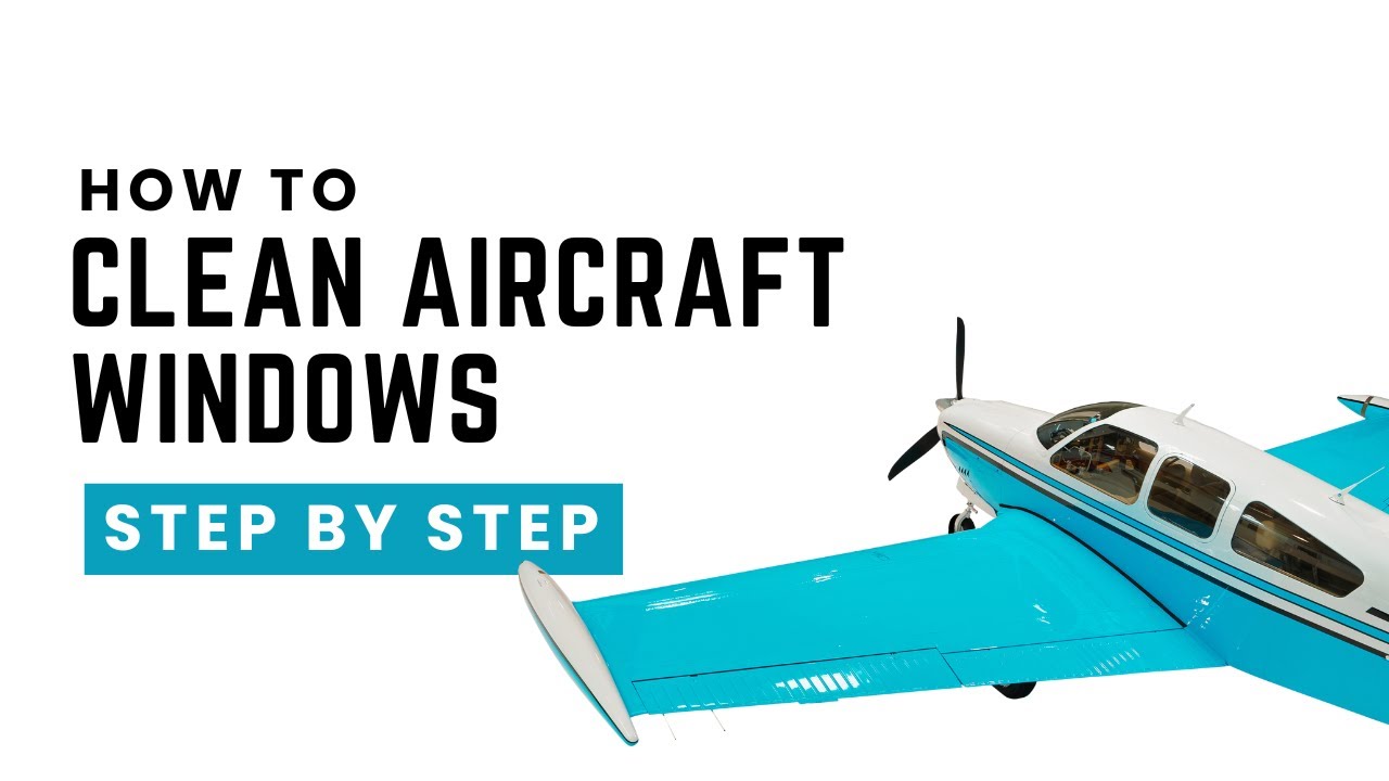 How to Clean Aircraft Windows - Airplane Window Cleaner