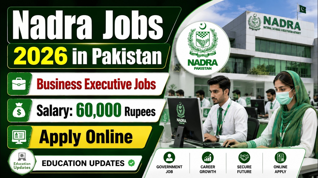 Nadra Jobs 2026 Online Apply | Business Executive Job in Nadra | Latest Jobs in Pakistan 2026 Today