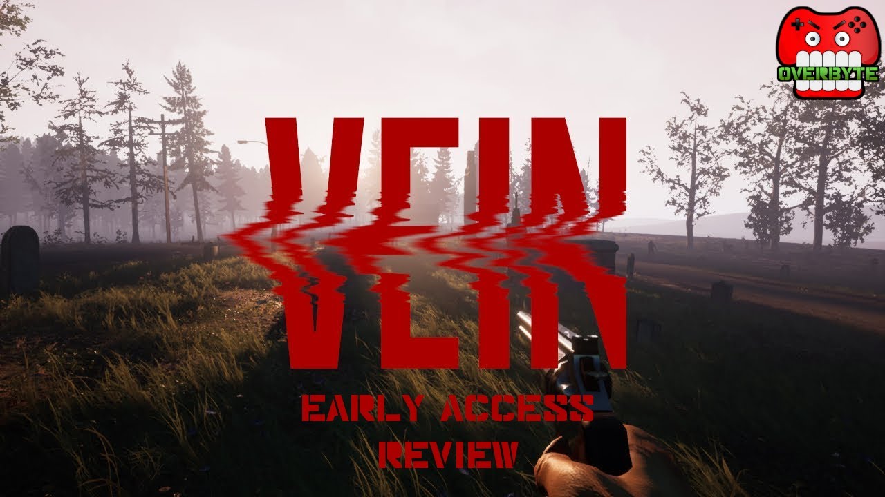 EARLY ACCESS REVIEW: Vein