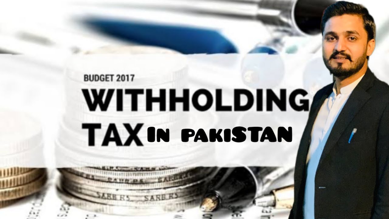 withholding tax in pakistan | withholding tax kya hota hai |