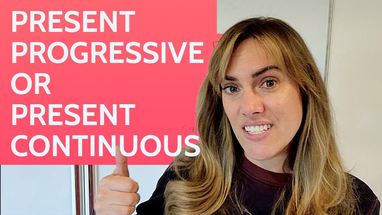 Present Progressive or Present Continuous