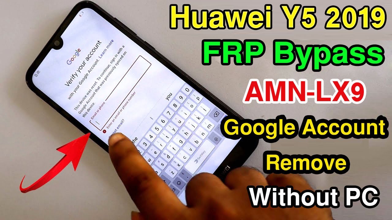 Huawei Y5 2019 /AMN-LX9 Frp Bypass & Google Account Remove | Android 9 Pie/EMUI 9.0