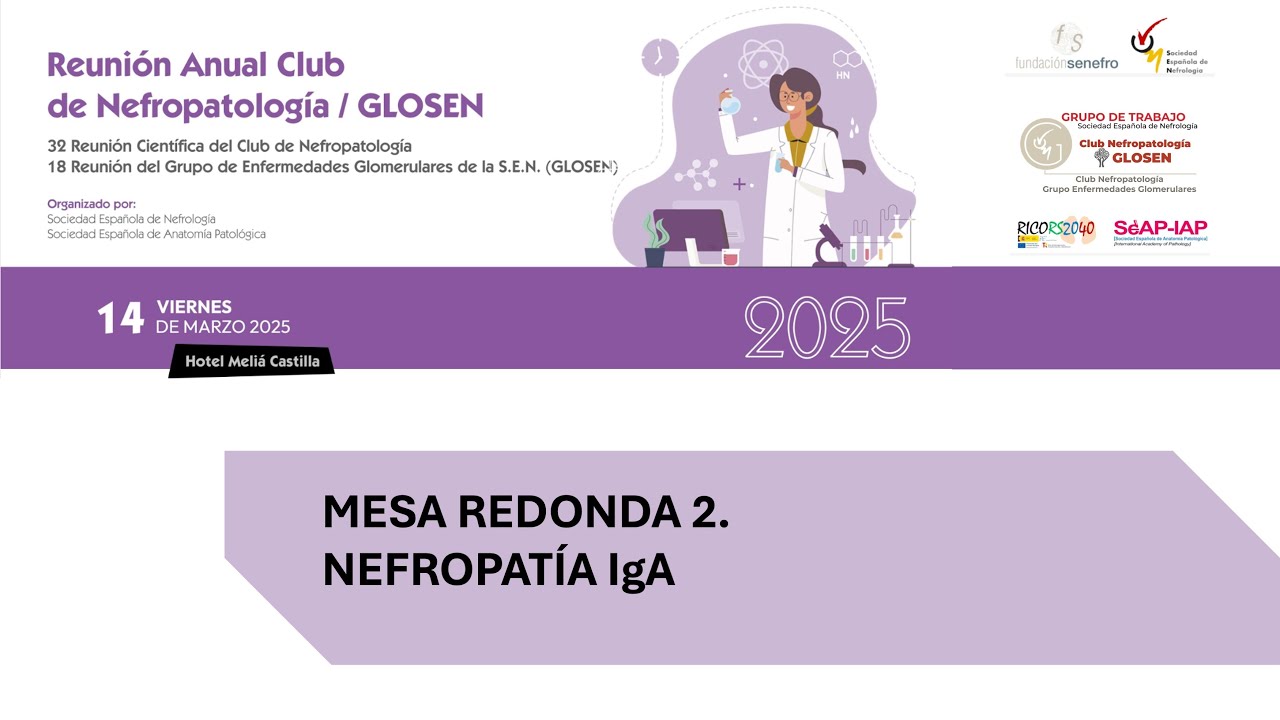 GLOSEN Club Nefropatología 2025 | Mesa Nefropatía IgA