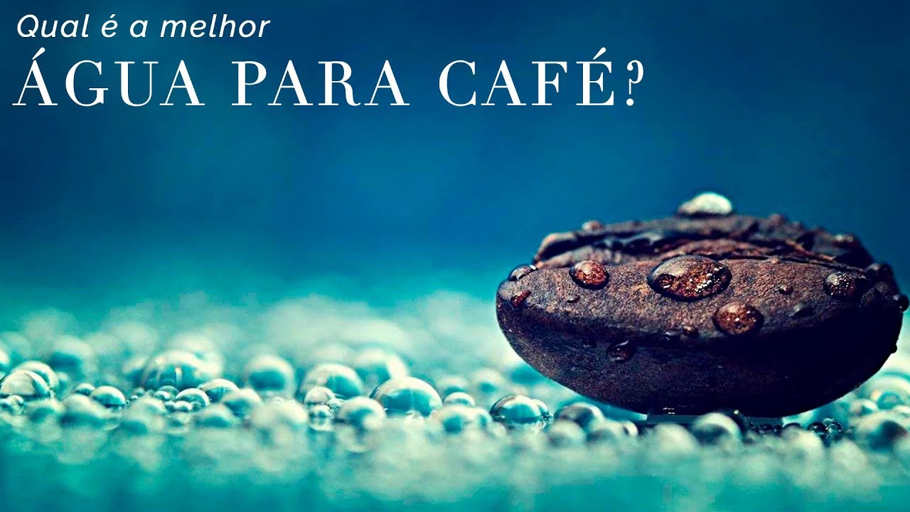 PODE FERVER A ÁGUA? QUAL É A MELHOR ÁGUA PARA FAZER CAFÉ?